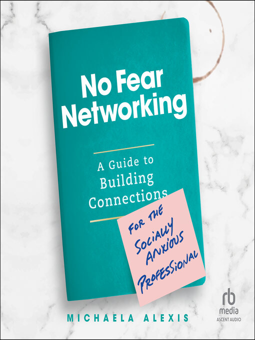 Title details for No Fear Networking by Michaela Alexis - Wait list